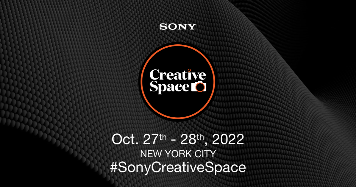 Sony Creative Space 2022 | The Creator's Playground | Sony | Alpha Universe